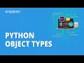 Python Object Types - 6 Python Data Types Python Classes Objects Python Basics Simplilearn
