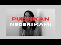 Download Lagu Nikita - Pulihkan Negeri Kami Cover