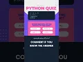 Python Quiz Challenge Test Your Coding Skills