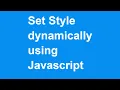 Set CSS property in Javascript javascript css style to element dynamically