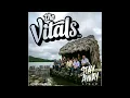 The Vitals - Stay Away