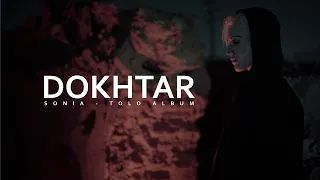 2 Dokhtar Sonia Tolo Album Official Visualizer سونیا دختر 