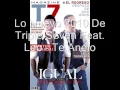 Triple Seven Feat  Leo   Te Anhelo   Igual Pero Diferente