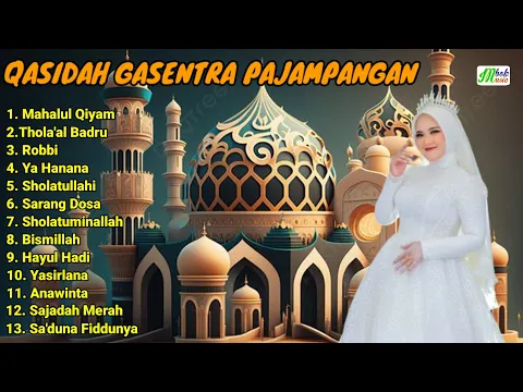 Download MP3 SHOLAWAT QASIDAH GASENTRA FULL ALBUM TERPOPULER 2024 | MAHALUL QIYAM, TOLA'AL BADRU ALAINA