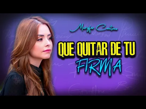 Download MP3 COSAS QUE DEBES QUITAR DE TU FIRMA I MaryFer Centeno