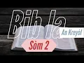 Bib la an Kreyol SOM 2 BIB LA AN KREYOL - SoM 2