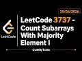 LeetCode 3737 Count Subarrays With Majority Element I Java Solution Brute Force CodeByTushu