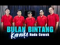 Download Lagu KARAOKE BULAN BINTANG - NADA COWOK