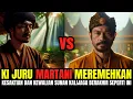 Download Lagu TERUNGKAP !! KI JURU MARTANI MEREMEHKAN KESAKTIAN DAN KEWALIAN SUNAN KALIJAGA BERAKHIR SEPERTI INI