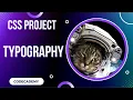 CSS Typography Project Day 27 Codecademy CSS