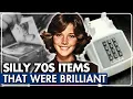 Download Lagu 25 Silly Items From The 1970s That Were Actually Brilliant