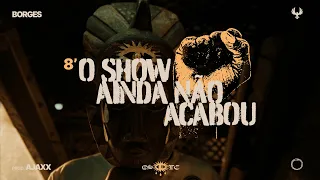 Borges - O Show Ainda Não Acabou (Visualizer)