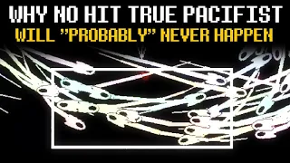 Why No Hit True Pacifist Will Probably Never Happen 
