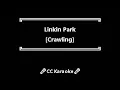 Download Lagu Linkin Park - Crawling Karaoke Female Key