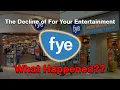 The Decline of FYE What Happened