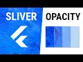 Flutter SliverOpacity Widget