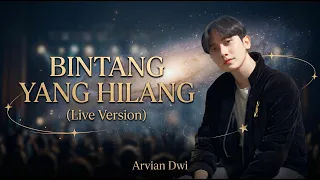 Bintang Yang Hilang (Live Version)