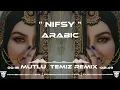 Mutlu Temiz - Nifsy (Arabic Remix) #tiktokremix