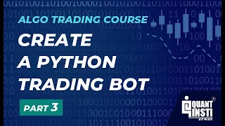 Full Algo Trading Course Python Trading Bot Python Quantitative Trading