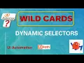 Wild Card Selectors in UiPath Practice session When to use wildcard symbols to finetune selector