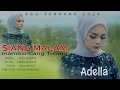 Download Lagu Adella - Siang Malam Mambantiang Tulang (Official Music Video)