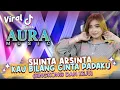 Download Lagu Kau Bilang Cinta Padaku (Singkong Dan Keju) - Shinta Arshinta - Aura Music (Official Live Music)