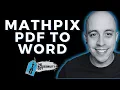 MathPix Snip to Bulk Convert Math from a PDF to Word