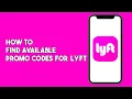 How to Find Available Promo Codes for Lyft