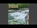 Download Lagu Rivers and Streams