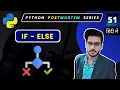 IF ELSE Statement in Python IF Else Python Python Full Course in Hindi