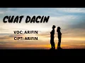 Download Lagu CUAT DACIN  Voc/Cipt: ARIFIN M - LAGU LAMPUNG