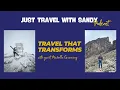 Travel That Transforms Your Life Mindset Michelle Gruening