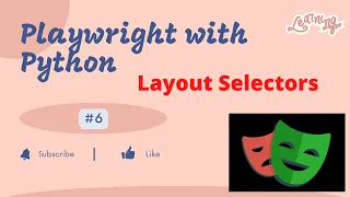 Playwright with Python Layout Selectors