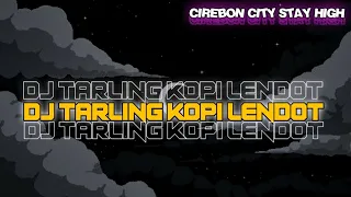 dj tarling kopi lendot sri avista bootleg 