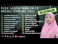 Download Lagu Ella Malik Full Album Terpopuler - Walidal Musyarrof | Sholawat Banatiyyah | Terbaru 2023