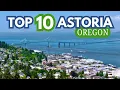 Best Things To Do In Astoria Oregon Our Top 10