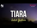 Download Lagu Tiara - Indah Yastami (LIRIK) | COVER AKUSTIK