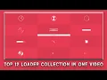 Top 12 Loader Collection Effect Animation You must see Html Css Effects Animations