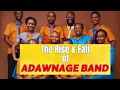 Download Lagu What Happened to The Adawnage Band? : The Rise and Fall of The ADAWNAGE BAND(Documentary)