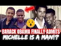 Barack Obama Finally Admits MICHELLE IS A MAN