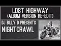 Nightcrawl - Lost Highway (Album Version Re-Edit)