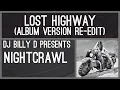 Download Lagu Nightcrawl - Lost Highway (Album Version Re-Edit)