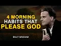 Download Lagu 4 Morning Habits That Please God | Billy Graham