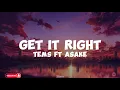 Tems ft Asake-Get it Right (lyrics)