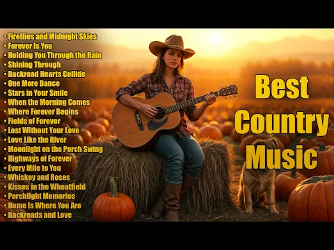 Best Country Love Songs 💖