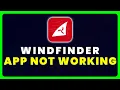 Windfinder App Not Working How to Fix Windfinder App Not Working