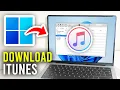 How To Download iTunes On PC Laptop - Full Guide