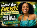 Unlock Your Energy Qi Gong Exercises for Mind Body Spirit Balance