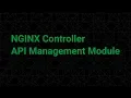 NGINX Controller - API Management Module