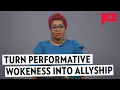 Turn Performative Wokeness Into Allyship Jezebel